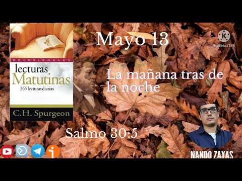 Mayo 13 Devocional Lecturas Matutinas Por: Charles Spurgeon