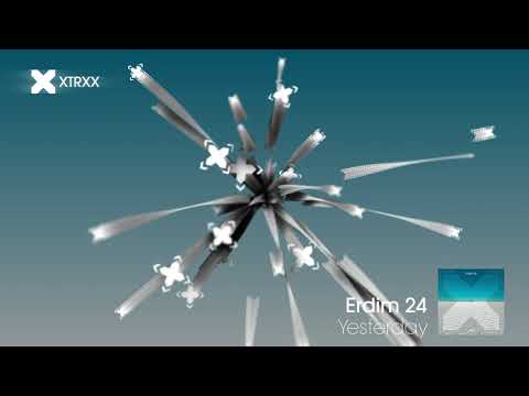 Erdim 24 - Yesterday (Tropical House / Dance | XTRXX)