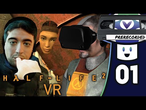 [Vinesauce] Vinny - Half-Life 2: VR Mod (PART 1)