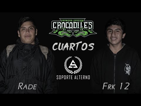 RADE vs FRK12: Cuartos - Audicion "Soporte Alterno" CROCODILES PERU