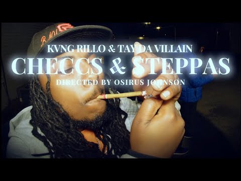 Kvng Rillo x Tae Da Villian - Checcs N Steppas (OFFICIAL VIDEO)[Shot By Osirus Johnson]