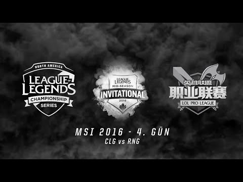 MSI 2016 Grup Aşaması - 4. Gün: CLG vs RNG Maç Özeti