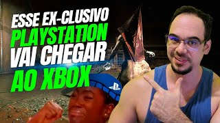 BOMBA, EXCLUSIVO do PlayStation chegando ao XBOX, -1 na listinha!