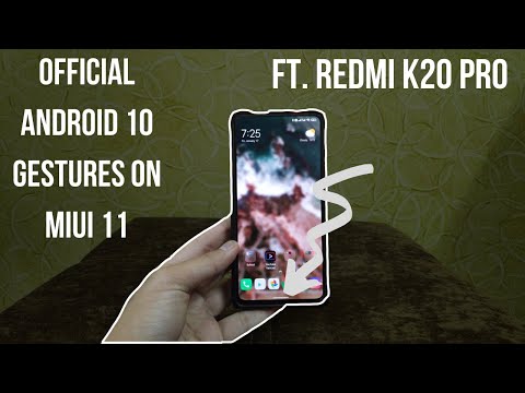 OFFICIAL ANDROID 10 GESTURES ON MIUI 11 FT.Redmi K20 Pro