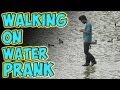 Walking on Water Prank 