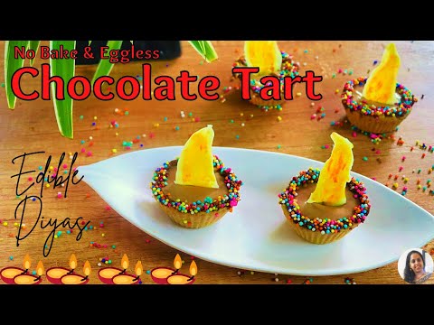 No Bake, Egg-less Chocolate tart | Secret Ingredient for tart shell/crust | Edible Diya Choco Tart