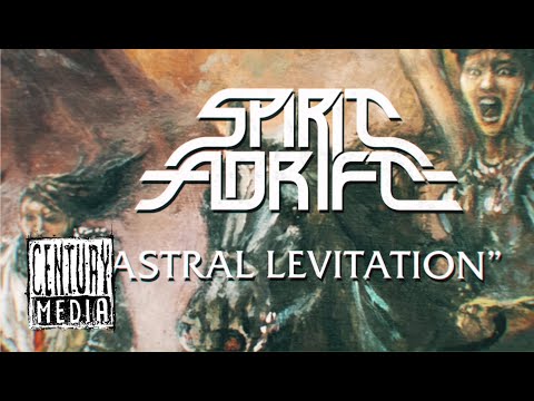 SPIRIT ADRIFT - Astral Levitation (Lyric Video)