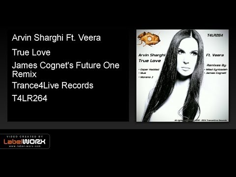 Arvin Sharghi Ft. Veera - True Love (James Cognet's Future One Remix)
