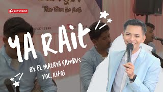 Download lagu Cover Ya Rait By Gambus El Mazaya ( Voc. Rifqi ) - Perfomance Wedding 2026 mp3