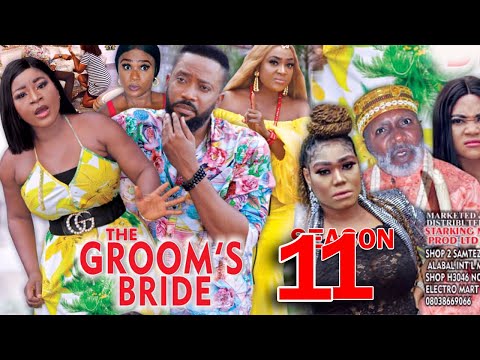 THE GROOMS BRIDE SEASON 11 - Fredrick Leonard New Movie 2021 Latest Nigerian Nollywood Movie