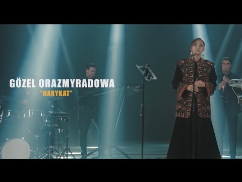 Gözel Orazmyradowa-Hakykat
