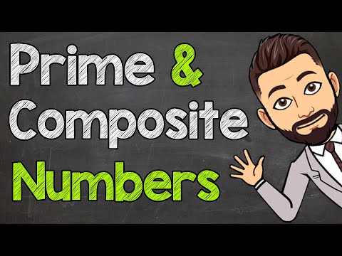 Prime and Composite Numbers | Math with Mr. J