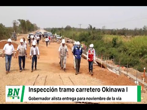 Gobernador supervisa construcción de carreteras en Okinawa I y Motacú Candelaria en Warnes, mientras