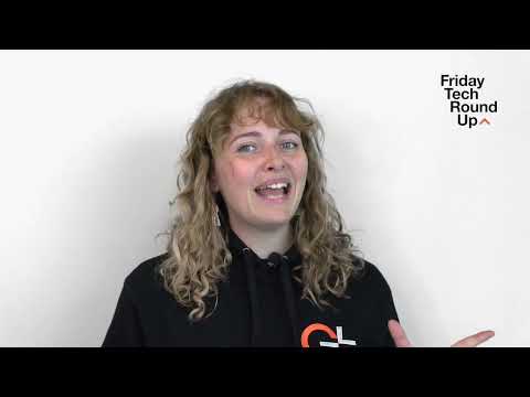 Friday Tech Round Up – Episode One