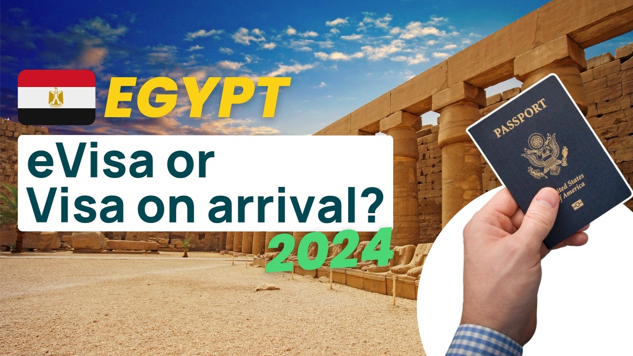 Egypt Visas: eVisa vs. Visa on Arrival – Which one to choose?