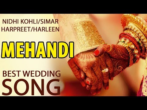 Mehndi || Aaja Nach Naviye Bhar Jaiye || Best Wedding Song 2019