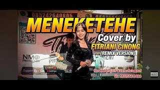 Download lagu REMIX TIMUR | MENEKETEHE COVER BY FITRIANI CINONG | JY PRODUCTION mp3