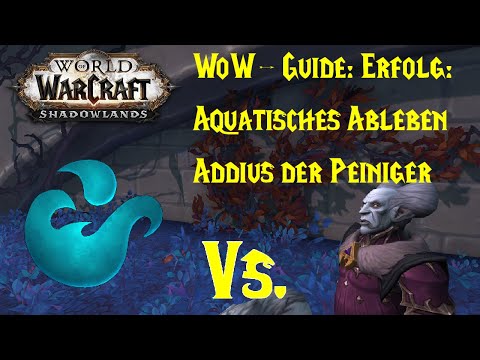 WoW-Guide: Erfolg: Aquatisches Ableben - Addius der Peiniger