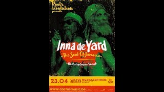 Inna De Yard (Ft. Derajah &amp; Winston McAnuff) - Stone @ Cactus Club Brugge 2017