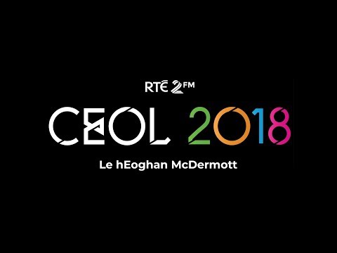 CEOL 2018 Seo Linn - Bain an Glas