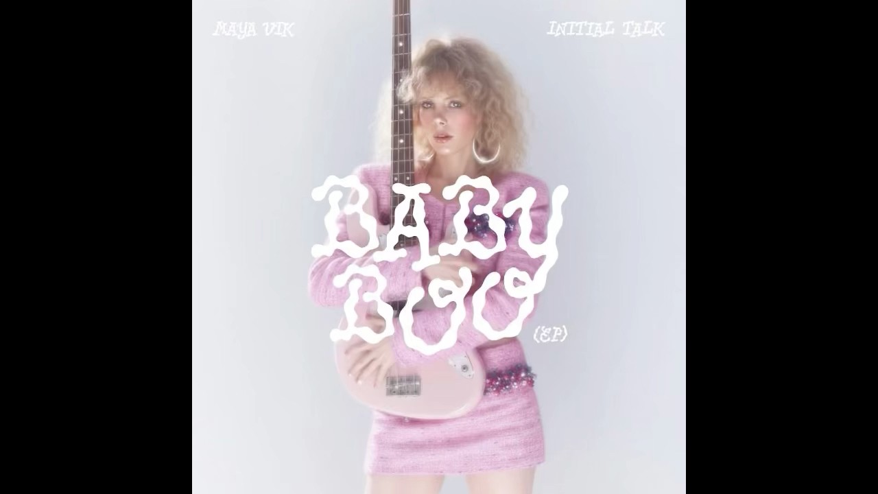 Maya Vik, Initial Talk "Baby Boo (EP)" is out now🌸 #mayavik #initialtalk #ohsoright #90srnb #80srnb