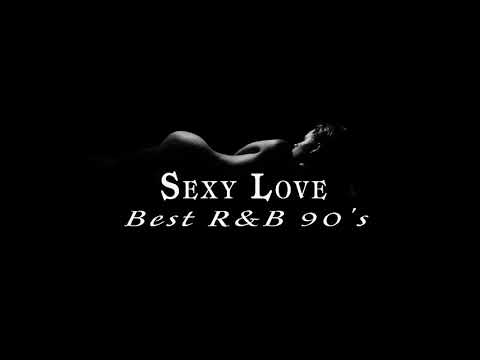Best R&B 90’s Sexy Love Music