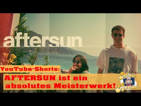 AFTERSUN ist ein absolutes Meisterwerk! | Review in 60 Sekunden | #shorts