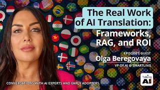 The Real Work of AI Translation: Frameworks, RAG, and ROI