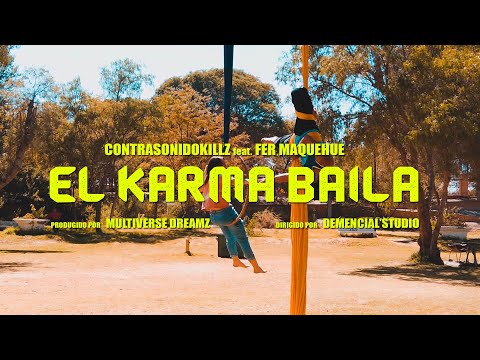 Contrasonidokillz ft. Fer Maquehue - El Karma baila (Video oficial)