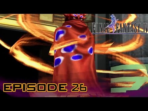 Let's Blind Play Final Fantasy IV Episode 26