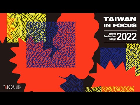 Taiwan Immersive Highlight｜Venice Intl. Film Festival 2022 - Venice Immersive Market