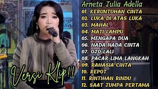 Download lagu ( KERUNTUHAN CINTA ) ARNETA JULIA ADELLA FULL ALBUM PILIHAN || VERSI VIDIO KLIP! mp3 Download lagu ( KERUNTUHAN CINTA ) ARNETA JULIA ADELLA FULL ALBUM PILIHAN || VERSI VIDIO KLIP! mp3