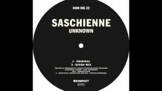 Saschienne - Unknown / Dixon Mix [Kompakt]