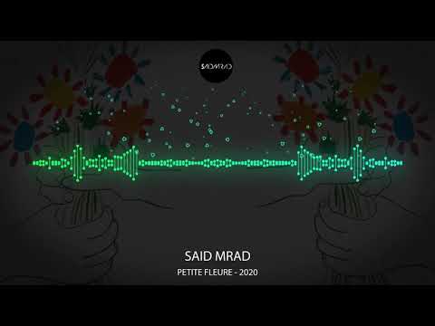 Said Mrad - Petite Fleur [Official Mix] (2020) / سعيد مراد