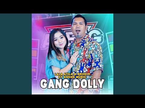 Gang Dolly (feat. Ageng Music)