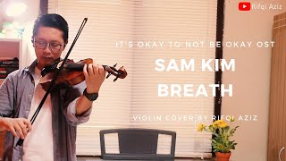Download lagu Sam Kim (샘김) - Breath (숨) It's Okay To Not Be Okay OST Part 2 [사이코지만 괜찮아] Violin Cover By Rifqi Aziz mp3