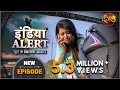 India Alert New Episode 354 Insaaf Ki Cheekh इंसाफ की चीख Dangal TV Channel