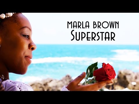 Marla Brown - Superstar [Official Video 2015]