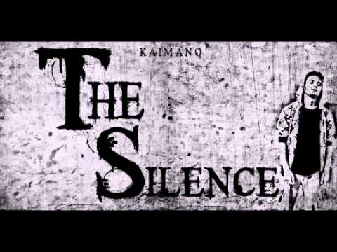 Kaimano - The Silence - Inedito