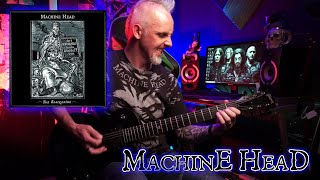 Machine Head - Slanderous (Guitar Cover)
