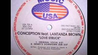 Conception Feat. Lantanza Brown - Love Struck (Original Vocal)