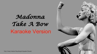 Madonna Take a Bow Karaoke Version