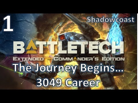 [BEX Car 1] The Journey Begins... Battletech Extended 3049 Career