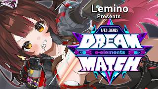 【 Apex Legends 】プロ×ストリーマー #DREAMMATCH 🔥6人vcや特殊ルールも！？【ホロライブ/ロボ子さん】