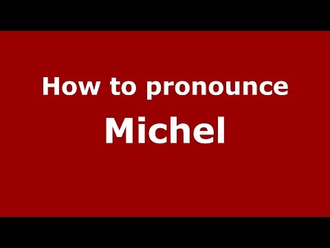 How to pronounce Michel (Brazilian Portuguese/Brazil)  - PronounceNames.com