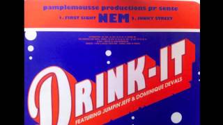 Nem - Junky Street (Drink It feat Jumpin' Jeff & Dominique Devals) Pamplemousse 008