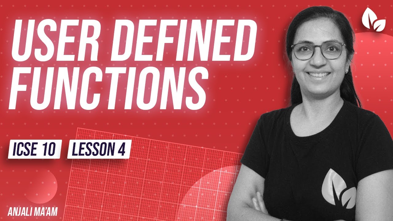 USER DEFINED FUNCTIONS | L 4 | NON - PARAMETERIZED FUNCTIONS | ICSE 10 | Anjali Ma'am
