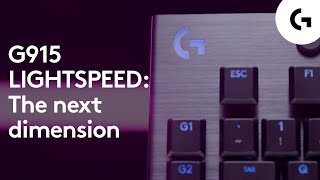 Video 5 of Product Logitech G915 LIGHTSPEED Wireless Mechanical Gaming Keyboard