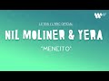 Nil Moliner, Yera - MENEITO (Lyric Video Oficial | Letra Completa)