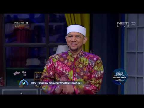 Musyrik Itu Adalah Syirik - Ini Sahur 29 Mei 2019 (7/7)